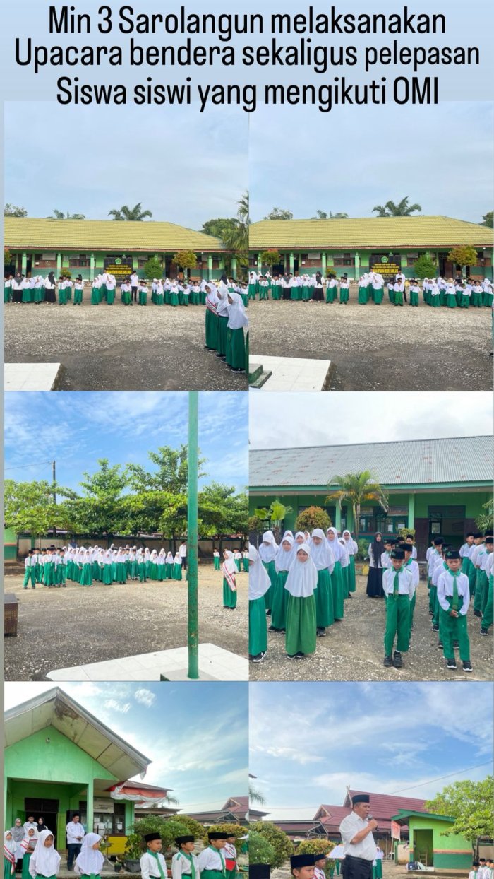 MIN 3 Sarolangun Melaksanakan upacara bendera sekaligus pelepasan siswa siswi yang mengikuti kegiatan OMI 